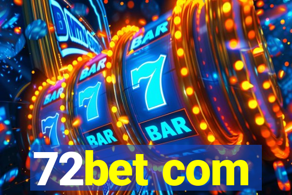 72bet com